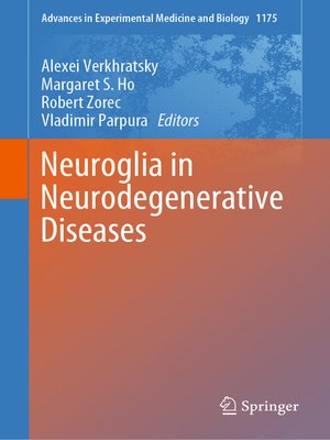 cover image of Neuroglia in Neurodegenerative Diseases